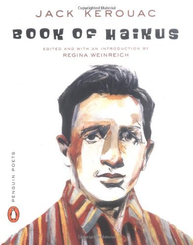 Cover for Jack Kerouac · Book of Haikus - Penguin Poets (Paperback Book) [First edition] (2003)