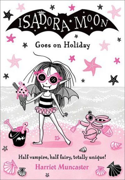 Isadora Moon Goes on Holiday - Harriet Muncaster - Books - Oxford University Press - 9780192771643 - March 5, 2020