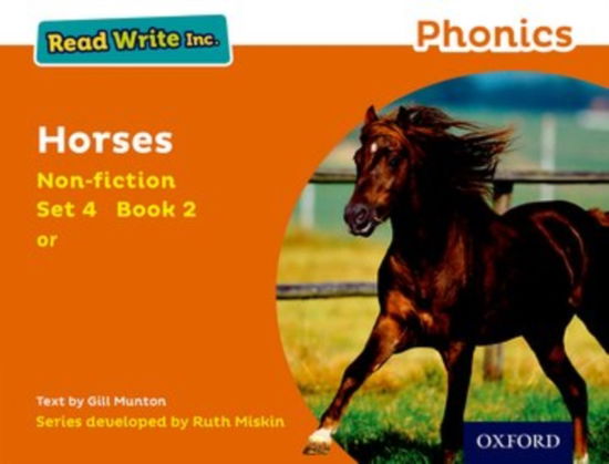 Cover for Gill Munton · Read Write Inc. Phonics: Horses (Orange Set 4 Non-fiction 2) - Read Write Inc. Phonics (Paperback Book) (2016)