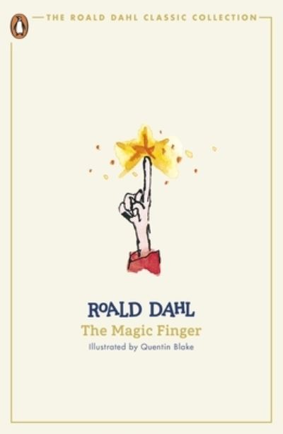 Cover for Roald Dahl · The Magic Finger - The Roald Dahl Classic Collection (Paperback Bog) (2024)