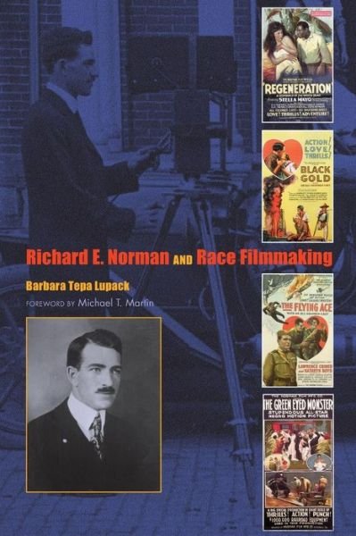 Cover for Barbara Tepa Lupack · Richard E. Norman and Race Filmmaking (Taschenbuch) (2013)