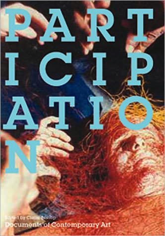Cover for Claire Bishop · Participation - Whitechapel: Documents of Contemporary Art (Paperback Bog) (2006)