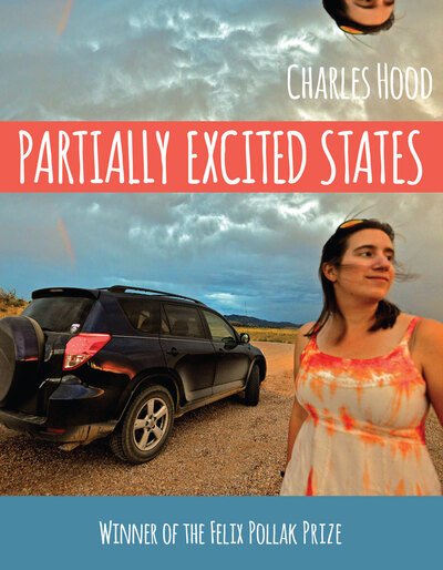 Cover for Charles Hood · Partially Excited States - Wisconsin Poetry Series (Paperback Book) (2017)