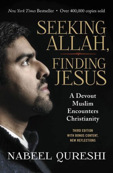 Seeking Allah, Finding Jesus: A Devout Muslim Encounters Christianity - Nabeel Qureshi - Książki - Zondervan - 9780310092643 - 20 września 2018