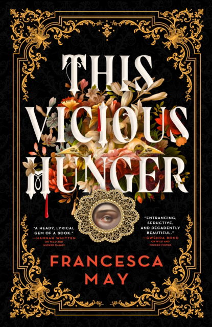 Cover for Francesca May · This Vicious Hunger (Hardcover Book) (2025)