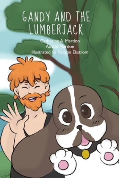 Cover for Austin Mardon · Gandy and the Lumberjack (Paperback Book) (2018)