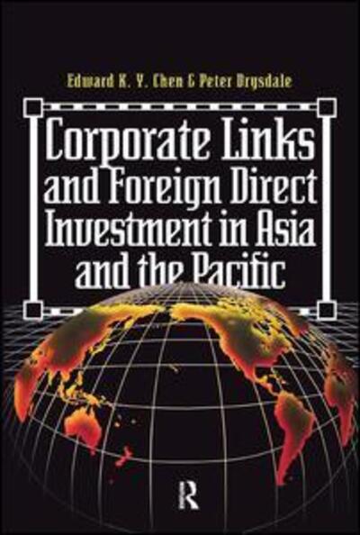 Cover for Eduard K.y. Chen · Corporate Links And Foreign Direct Investment In Asia And The Pacific (Hardcover Book) (2019)