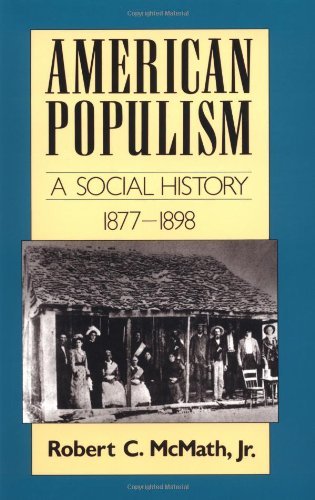 Cover for Robert C. Mcmath Jr. · American Populism: a Social History 1877-1898 (American Century) (Paperback Book) [1st edition] (1990)