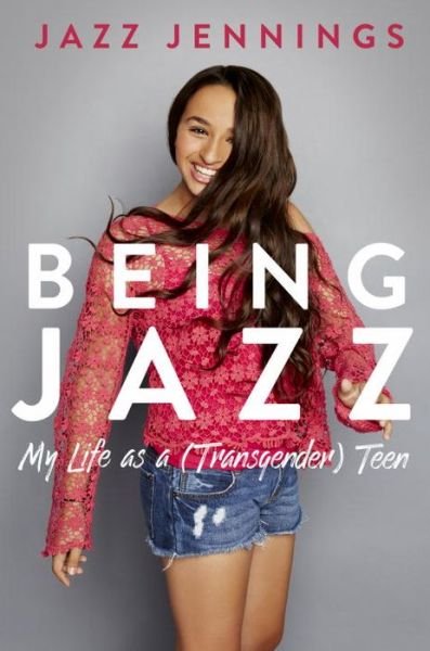 Cover for Jazz Jennings · Being Jazz (Innbunden bok) (2016)