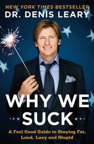 Cover for Denis Leary · Why We Suck (Paperback Bog) [Reprint edition] (2009)