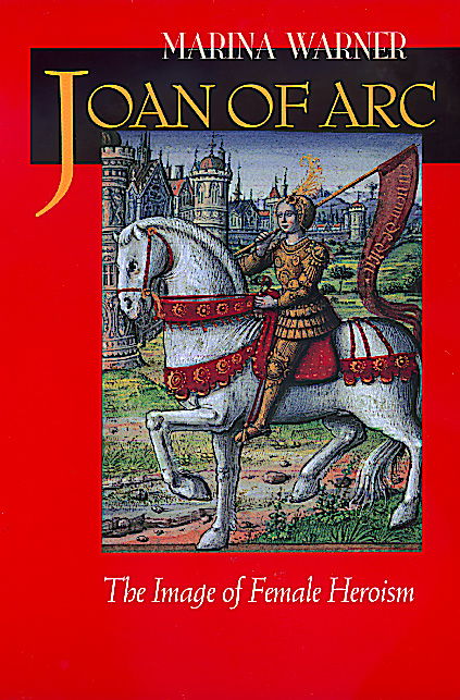 Cover for Marina Warner · Joan of Arc: The Image of Female Heroism (Paperback Book) [1st edition] (1999)