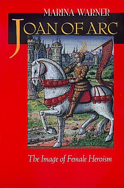 Cover for Marina Warner · Joan of Arc: The Image of Female Heroism (Pocketbok) [1st edition] (1999)