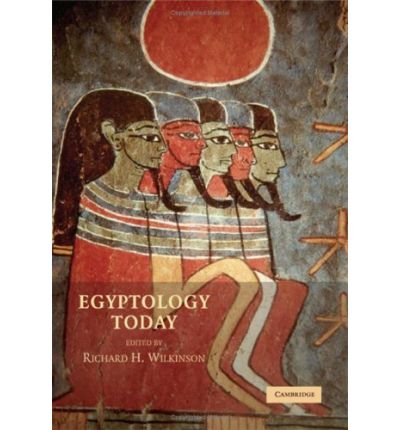 Cover for Richard Wilkinson · Egyptology Today (Hardcover Book) (2007)