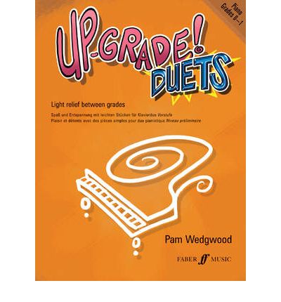 Up-Grade! Piano Duets Grades 0-1 - Up-Grade! - Pam Wedgwood - Libros - Faber Music Ltd - 9780571532643 - 8 de enero de 2010