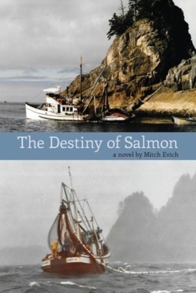 Cover for Mitch Evich · The Destiny of Salmon (Paperback Book) (2020)