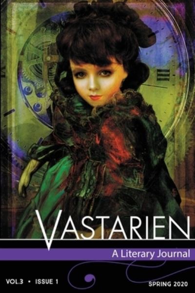 Vastarien: A Literary Journal Vol. 3, Issue 1 - Jon Padgett - Books - Grimscribe Press - 9780578687643 - May 18, 2020