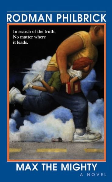 Max the Mighty - Rodman Philbrick - Książki - Scholastic Paperbacks - 9780590579643 - 1 września 1998