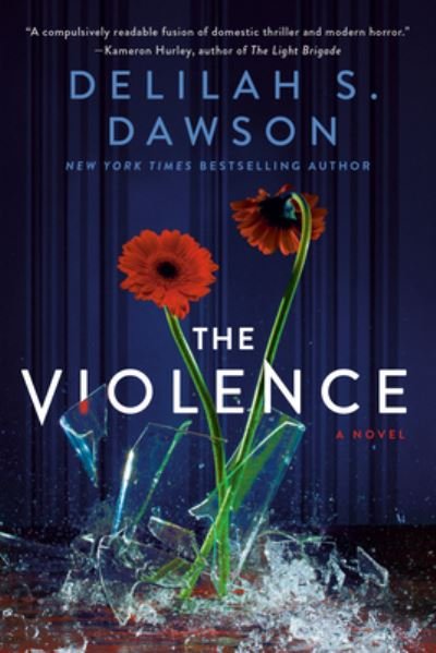 Cover for Delilah S. Dawson · The Violence: A Novel (Paperback Bog) (2022)