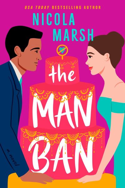 Cover for Nicola Marsh · The Man Ban (Paperback Book) (2021)