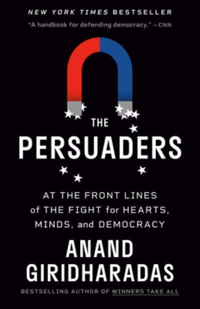Cover for Anand Giridharadas · Persuaders (Bok) (2023)