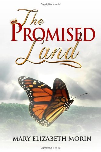 Mary Elizabeth Morin · The Promised Land (Paperback Book) (2014)