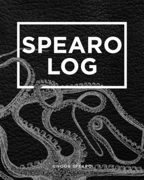 Cover for Levi Brown · Spearo Log: A fishing log for spearfishers and freedivers (Paperback Book) (2018)