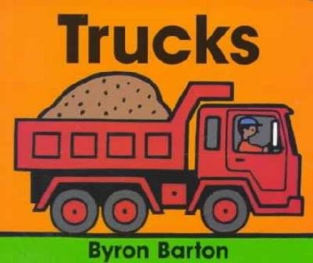 Trucks Board Book - Byron Barton - Books - HarperCollins - 9780694011643 - April 18, 1998