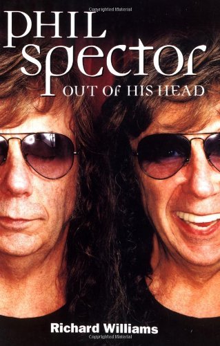 Cover for Richard Williams · Phil Spector: Out of His Head (Pocketbok) (2003)