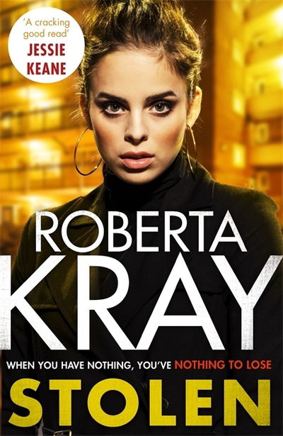 Cover for Roberta Kray · Stolen: When you have nothing, you've nothing to lose... - Lolly Bruce (Gebundenes Buch) (2019)