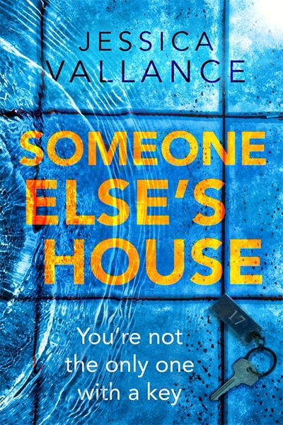 Cover for Jessica Vallance · Someone Else's House: You're not the only one with the key... (Paperback Book) (2020)