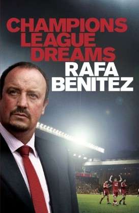 Cover for Rafa Benitez · Champions League Dreams (Paperback Book) (2013)