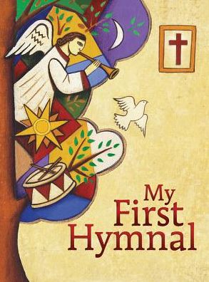 Cover for Concordia Publishing House · My First Hymnal (Hardcover Book) (2011)