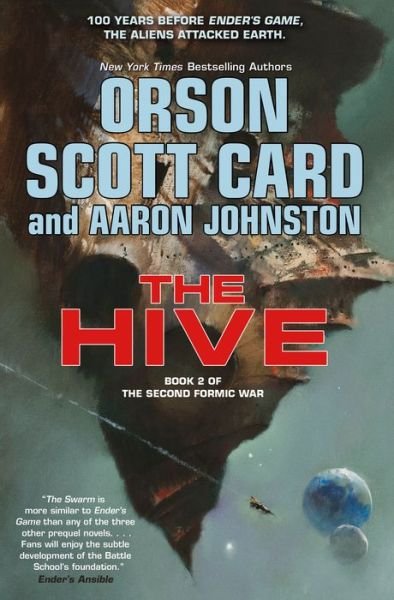 Cover for Orson Scott Card · The Hive: Book 2 of The Second Formic War - The Second Formic War (Innbunden bok) (2019)