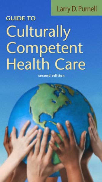 Cover for Larry D. Purnell · Guide to Culturally Competent Health Care (Paperback Book) (2008)