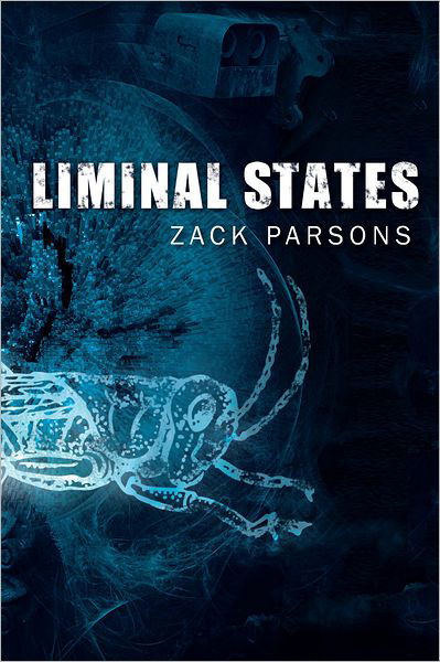 Cover for Zack Parsons · Liminal States (Paperback Book) (2012)