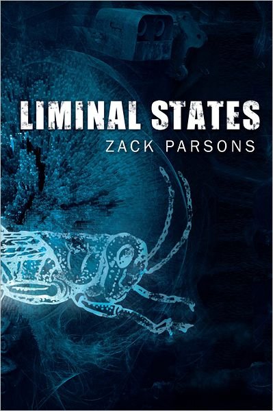 Cover for Zack Parsons · Liminal States (Paperback Book) (2012)