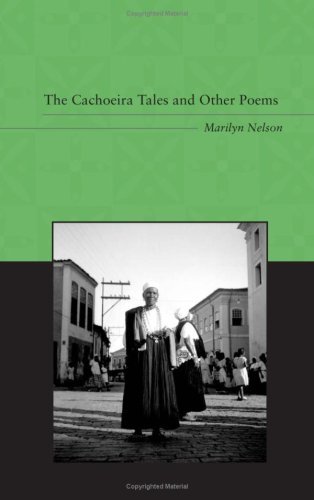 Cover for Marilyn Nelson · The Cachoeira Tales and Other Poems (Paperback Book) (2005)