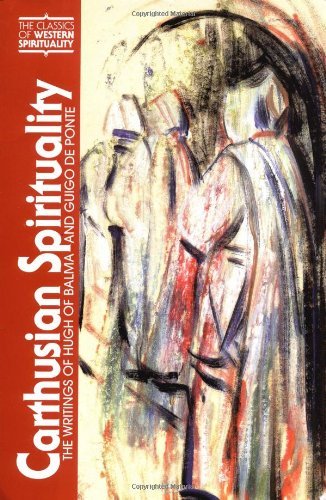 Cover for Dennis D. Martin · Carthusian Spirituality: The Writings of Hugh of Balma and Guigo de Ponte (Paperback Book) [1st Ed. edition] (1996)