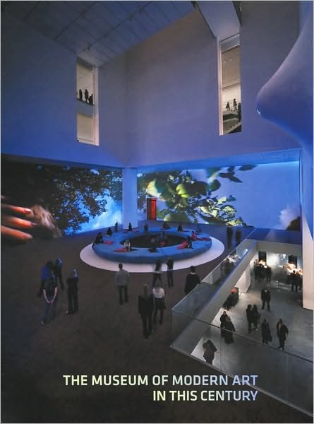 Cover for Glenn D. Lowry · The Museum of Modern Art in This Century (Paperback Book) (2009)