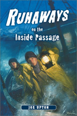 Cover for Joe Upton · Runaways on the Inside Passage (Inbunden Bok) (2002)