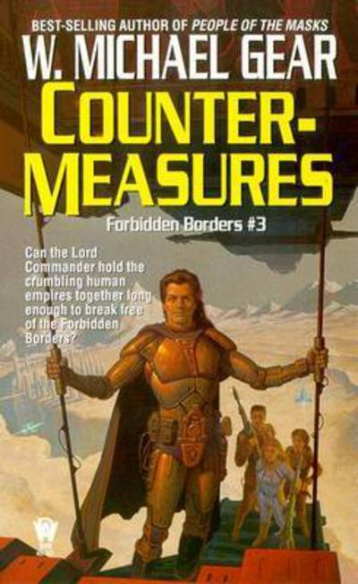 Cover for W. Michael Gear · Countermeasures (Forbidden Borders #3) (Paperback Book) [Reissue edition] (1993)