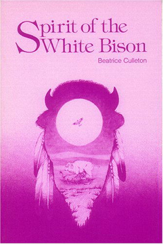 Cover for Beatrice Culleton · Spirit of the White Bison (Paperback Book) (1989)