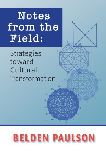 Cover for Belden Paulson · Notes from the Field: Strategies Toward Cultural Transformation (Paperback Bog) [First edition] (2014)