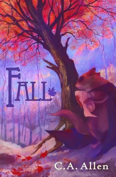 Cover for C a Allen · Fall (Paperback Book) (2015)
