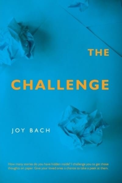 Cover for Joy Bach · The Challenge (Paperback Book) (2021)