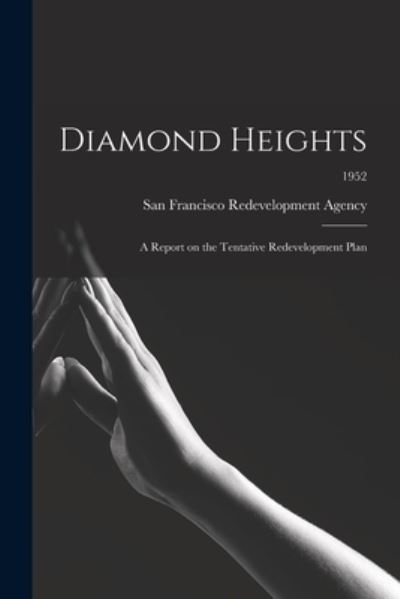 Cover for San Francisco Redevelopment Agency (San · Diamond Heights (Paperback Book) (2021)