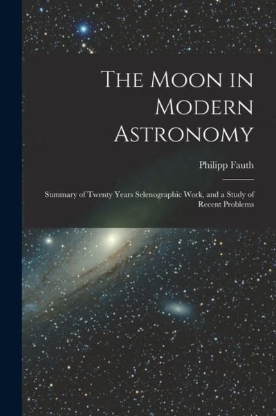 Cover for Philipp Fauth · Moon in Modern Astronomy (Bog) (2022)