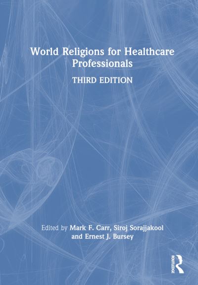 Cover for Siroj Sorajjakool · World Religions for Healthcare Professionals (Hardcover Book) (2023)