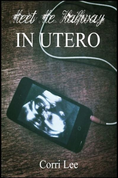 Cover for Corri Lee · In Utero (Paperback Book) (2013)