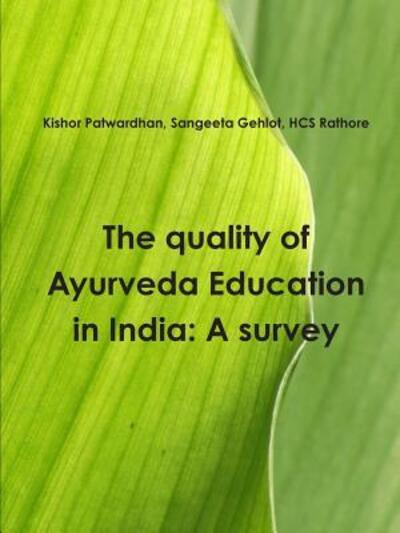 Cover for Kishor Patwardhan · The quality of Ayurveda education in India (Paperback Book) (2013)